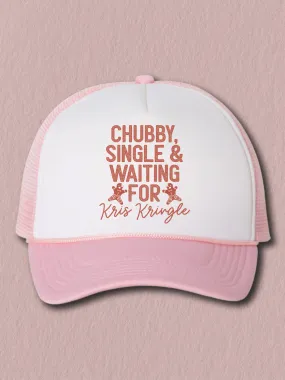 Chubby, Single & Waiting For Kris Kringle (Hat)