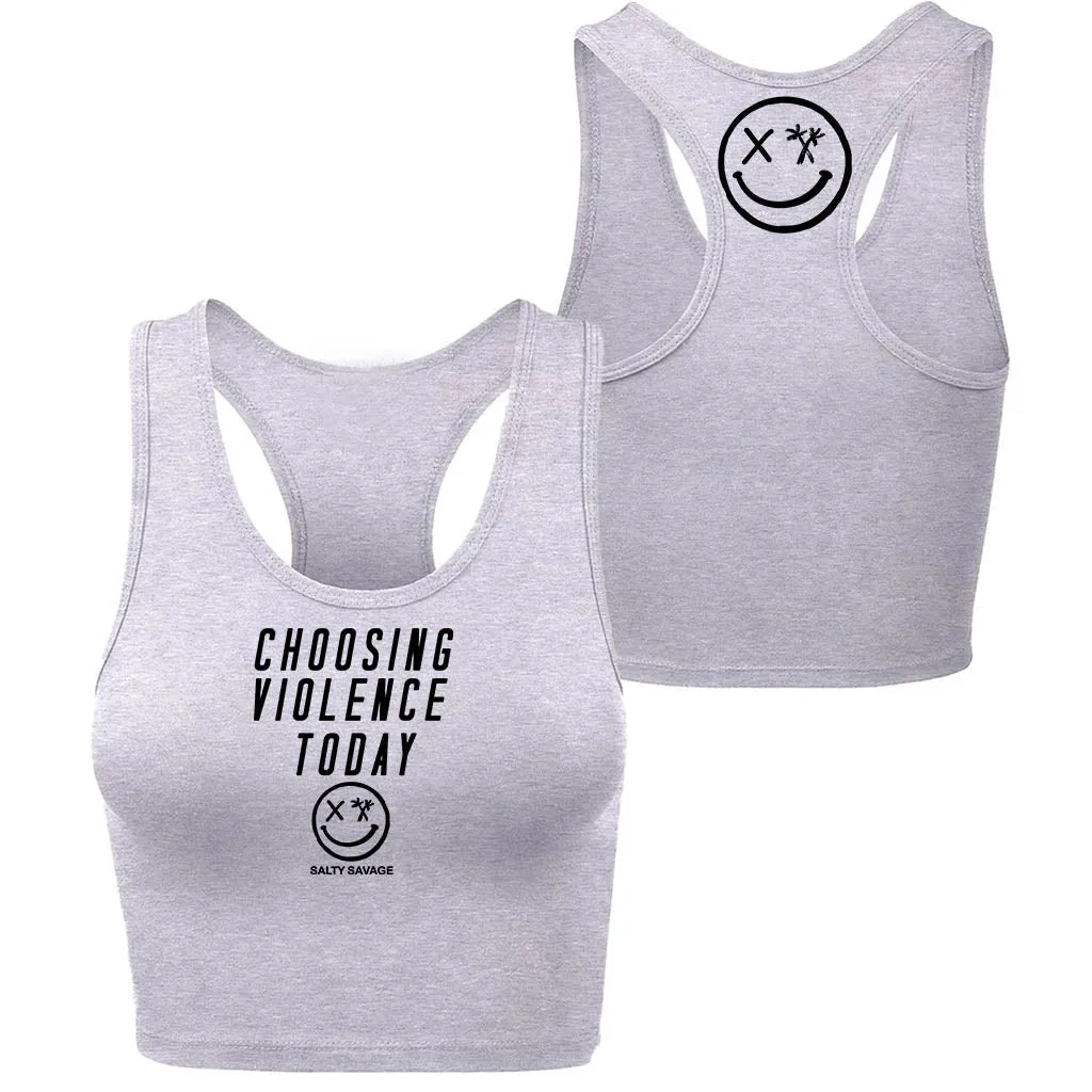 Ladies "Choosing Violence Today" Racerback Crop Tank | Micro